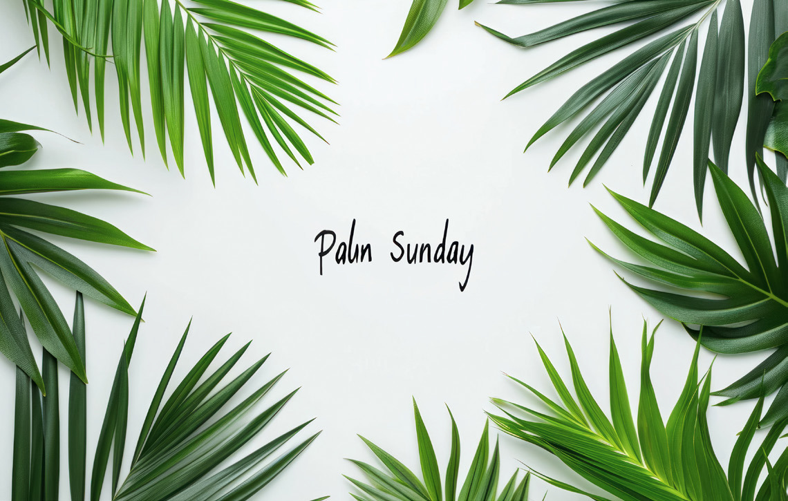 Palm Sunday: Welcome Jesus!