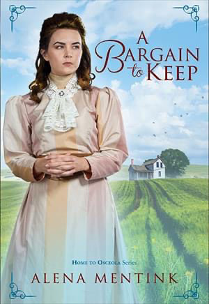 A BARGAIN TO KEEP by Alena Mentink